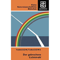 Der gebrochene Lichtstrahl [Paperback]