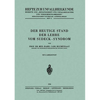 Der heutige Stand der Lehre vom Sudeck-Syndrom [Paperback]