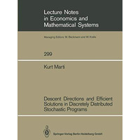 Descent Directions and Efficient Solutions in Discretely Distributed Stochastic  [Paperback]