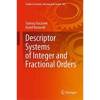 Descriptor Systems of Integer and Fractional Orders [Hardcover]