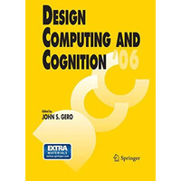 Design Computing and Cognition '06 [Paperback]