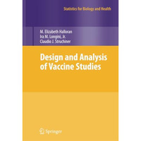 Design and Analysis of Vaccine Studies [Paperback]