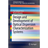 Design and Development of Optical Dispersion Characterization Systems [Paperback]