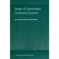 Design of Dependable Computing Systems [Paperback]