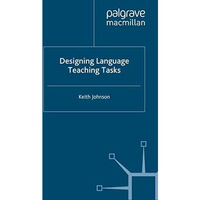 Designing Language Teaching Tasks [Paperback]