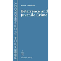 Deterrence and Juvenile Crime: Results from a National Policy Experiment [Paperback]