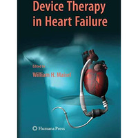 Device Therapy in Heart Failure [Hardcover]