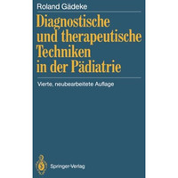 Diagnostische und therapeutische Techniken in der P?diatrie [Paperback]