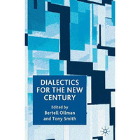 Dialectics for the New Century [Hardcover]