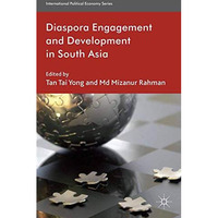 Diaspora Engagement and Development in South Asia [Paperback]