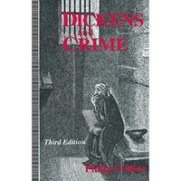 Dickens and Crime [Paperback]