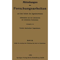 Die Anwendung hoher Ueberhitzung beim Betrieb von Dampfturbinen [Paperback]