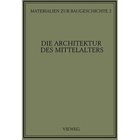 Die Architektur des Mittelalters [Paperback]