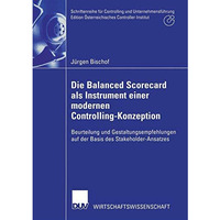 Die Balanced Scorecard als Instrument einer modernen Controlling-Konzeption: Beu [Paperback]