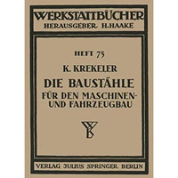 Die Baust?hle f?r den Maschinen- und Fahrzeugbau [Paperback]