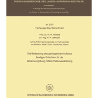 Die Bedeutung des geologischen Aufbaus bindiger Schichten f?r die Bodenverg?tung [Paperback]