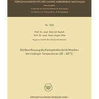 Die Beeinflussung des Keimgehaltes durch Waschen bei niedrigen Temperaturen (20 [Paperback]