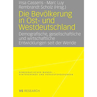 Die Bev?lkerung in Ost- und Westdeutschland: Demografische, gesellschaftliche un [Paperback]