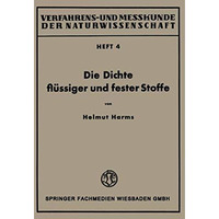 Die Dichte fl?ssiger und fester Stoffe [Paperback]