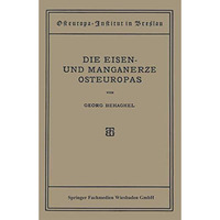 Die Eisen- und Manganerze Osteuropas [Paperback]