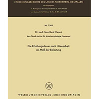 Die Erholungsdauer nach Hitzearbeit als Ma? der Belastung [Paperback]