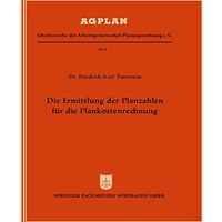 Die Ermittlung der Planzahlen f?r die Plankostenrechnung [Paperback]