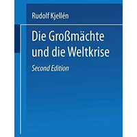 Die Gro?m?chte und die Weltkrise [Paperback]