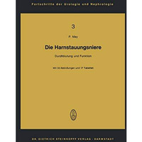 Die Harnstauungsniere: Durchblutung und Funktion [Paperback]