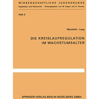 Die Kreislaufregulation im Wachstumsalter [Paperback]