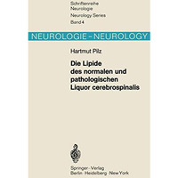 Die Lipide des normalen und pathologischen Liquor cerebrospinalis [Paperback]