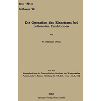 Die Operation des Einsetzens bei rationalen Funktionen [Paperback]