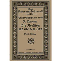 Die Reaktion und die neue ?ra: Skizzen zur Entwickelungsgeschichte der deutschen [Paperback]