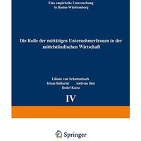 Die Rolle der mitt?tigen Unternehmerfrauen in der mittelst?ndischen Wirtschaft:  [Paperback]