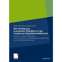 Die Sch?tzung erwarteter Renditen in der modernen Kapitalmarkttheorie: Implizit  [Paperback]