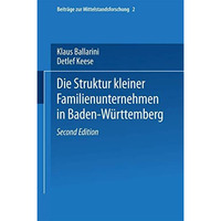 Die Struktur kleiner Familienunternehmen in Baden-W?rttemberg [Paperback]