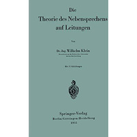 Die Theorie des Nebensprechens auf Leitungen [Paperback]