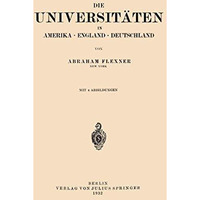 Die Universit?ten in Amerika ? England ? Deutschland [Paperback]