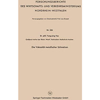 Die Viskosit?t metallischer Schmelzen [Paperback]