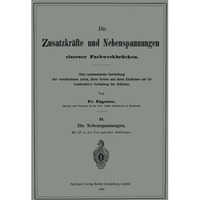 Die Zusatzkr?fte und Nebenspannungen eiserner Fachwerkbr?cken: Eine systematisch [Paperback]