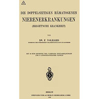 Die doppelseitigen h?matogenen Nierenerkrankungen (Brightsche Krankheit) [Paperback]