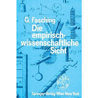 Die empirisch-wissenschaftliche Sicht [Paperback]