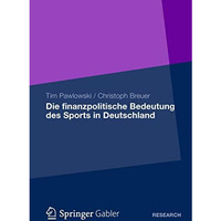 Die finanzpolitische Bedeutung des Sports in Deutschland [Paperback]