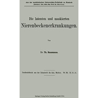 Die latenten und maskierten Nierenbeckenerkrankungen [Paperback]