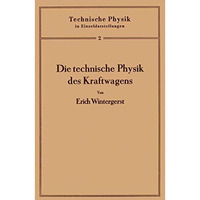 Die technische Physik des Kraftwagens [Paperback]