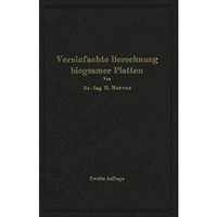 Die vereinfachte Berechnung biegsamer Platten [Paperback]