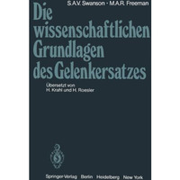 Die wissenschaftlichen Grundlagen des Gelenkersatzes [Paperback]