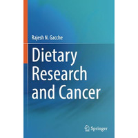 Dietary Research and Cancer [Paperback]