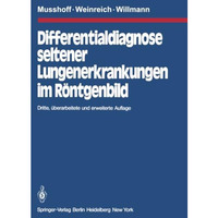 Differentialdiagnose seltener Lungenerkrankungen im R?ntgenbild [Paperback]