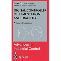 Digital Controller Implementation and Fragility: A Modern Perspective [Hardcover]