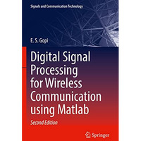 Digital Signal Processing for Wireless Communication using Matlab [Paperback]